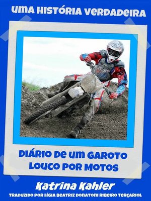 cover image of Diário de um Garoto Louco por  Motos